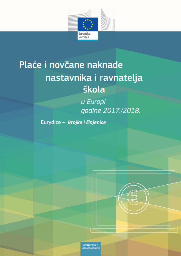 Plaće i novčane naknade za nastavnike i ravnatelje škola u Europi 2017./2018. godine - Slika 1